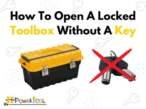 how to open a locked toolbox